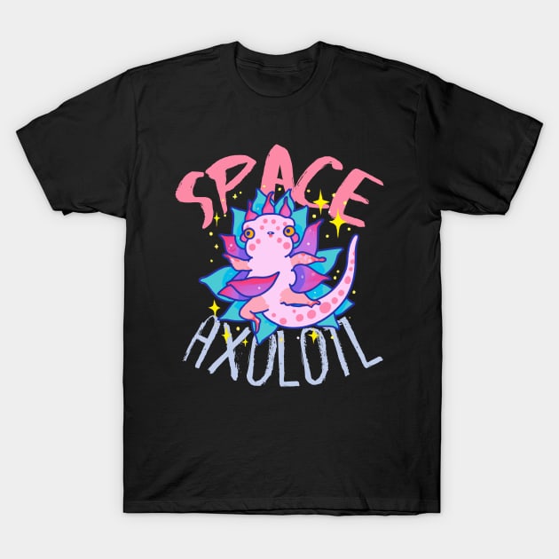 Cute Crazy Psycedelic Space Axolotl Artwork T-Shirt by maxdax